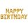 Folienballon - Schriftzug - Happy Birthday - Gold